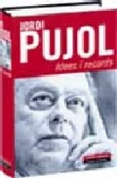 idees i records-jordi pujol-9788481095999