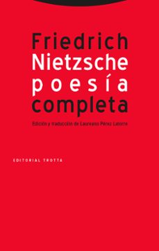 poesia completa (1869-1888) (4ª ed.)-friedrich nietzsche-9788481642599