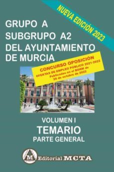 grupo a subgrupo a2 del ayuntamiento de murcia volumen i-manuel segura ruiz-9788482196299