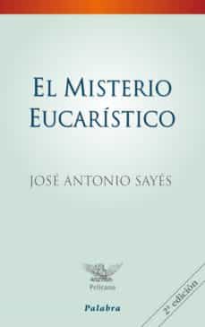 el misterio eucaristico-9788482397399