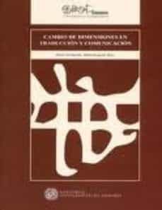 cambio de dimensiones en traduccion y comunicacion-nobel augusto perdu honeyman-9788482409399