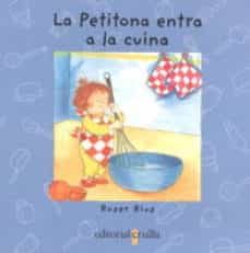 la petitona entra a la cuina-roser rius-9788482867199