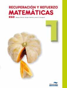 recuperacion y refuerzo de matematicas 1º eso-9788483087299
