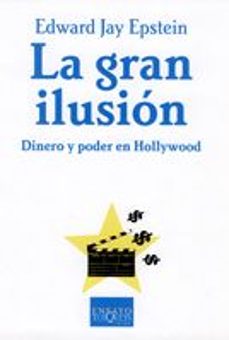 la gran ilusion-edward jay epstein-9788483103999