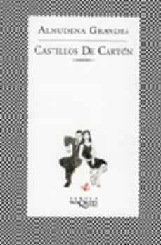 castillos de carton-almudena grandes-9788483104699
