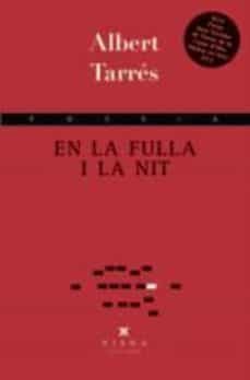 en la fulla i la nit-albert tarres canimas-9788483307199