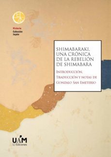 shimabaraki, una crónica de la rebelión de shimabara-9788483446799