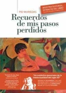 recuerdos de mis pasos perdidos-pio muriedas fernandez-manuel mª fernandez gochi-9788483676899