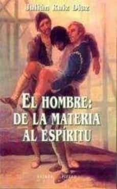 el hombre, de la materia al espiritu-9788483741399