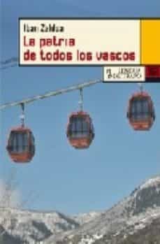 la patria de todos los vascos-iban zaldua-9788483810699