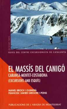 el massis del canigo excursions amb esquis-manel broch-francesc x. gregori-9788484151999