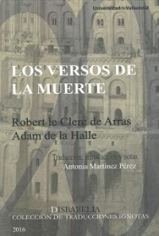 los versos de la muerte-robert le clerc de arras-9788484488699