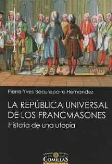 la republica universal de los francmasones-9788484686699