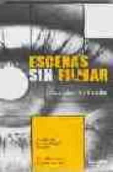 escenas sin filmar: coleccion de 25 narraciones breves (2ª ed.)-9788484690399