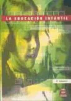 la educacion infantil 0-6 años (3 vol.)-9788486475499