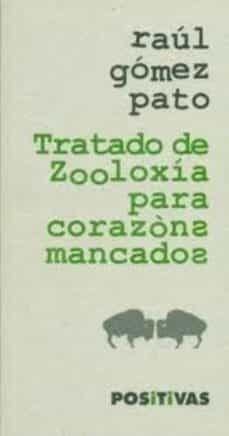 tratado de zooloxia para corazons mancados-raul gomez pato-9788487783999