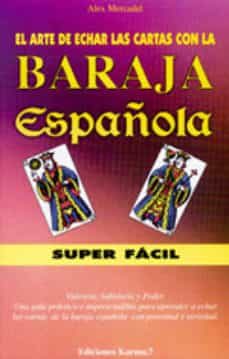 baraja española superfacil: arte de echar las cartas (pack)-alex mercadal-9788488885999
