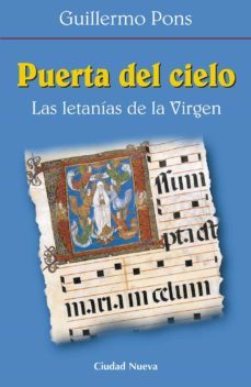 puerto del cielo: las letanias de la virgen-9788489651999
