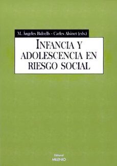infancia y adolescencia en riesgo social-carles alsinet-m.angels balcells-9788489790599