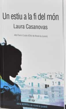 un estiu a la fi del mon-laura casanovas-9788489885899