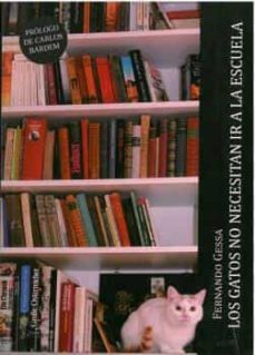los gatos no necesitan ir a la escuela-fernando gessa-9788490116999