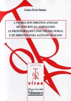 a teoria dos direitos animais de tom regan (ebook)-9788490126899