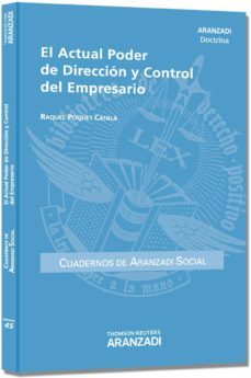 el actual poder de direccion y control del empresario-raquel poquet catala-9788490144299