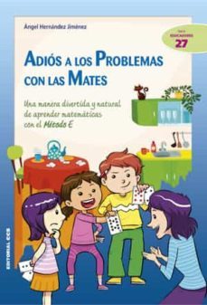 adios a los problemas con las mates-angel hernandez jimenez-9788490232699