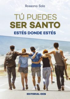 tu puedes ser santo: estes donde estes-rossano sala-9788490239599