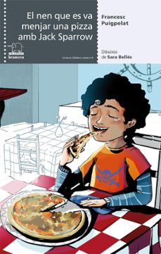el nen que es va menjar una pizza amb jack sparrow-francesc puigpelat-9788490264799