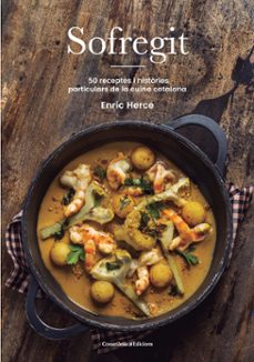 sofregit: 50 receptes i histories particulars de la cuina catalana-9788490349199