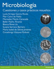 microbiologia: cuestiones y casos practicos resueltos-covadonga vazquez estevez-9788490354599