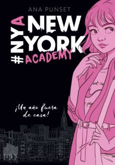 ¡un año fuera de casa! (serie new york academy 1) (ebook)-ana punset-9788490439999