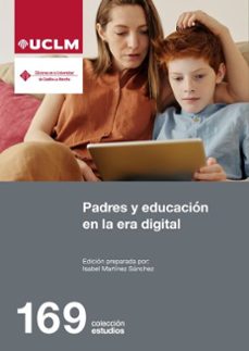 padres y educacion en la era digital-isabel martinez sanchez-9788490443699