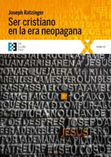 ser cristiano en la era neopagana-9788490551899
