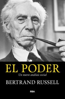 el poder: un nuevo analisis social-bertrand russell-9788490567999