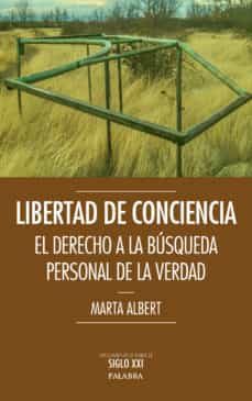 libertad de conciencia-marta albert-9788490612699
