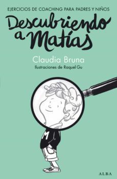 descubriendo a matias (ebook)-claudia bruna-9788490650899