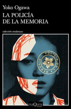 la policia de la memoria-yoko ogawa-9788490669099