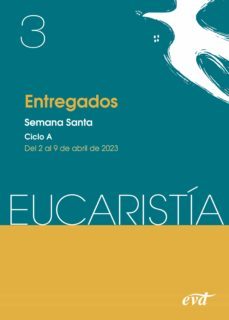 entregados (eucaristia nº 3/2023) (ebook)-9788490738399