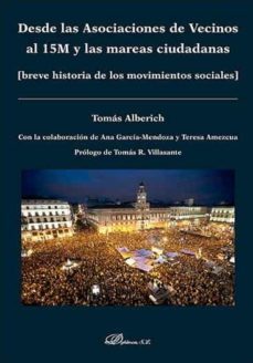 desde las asociaciones de vecinos al 15m y las mareas ciudadanas-tomas alberich-9788490856499