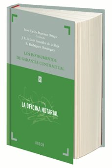 los instrumentos de garantia contractual-juan carlos martinez ortega-9788490900499