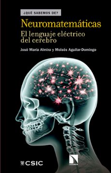 neuromatematicas-jose maria almira picazo-9788490972199