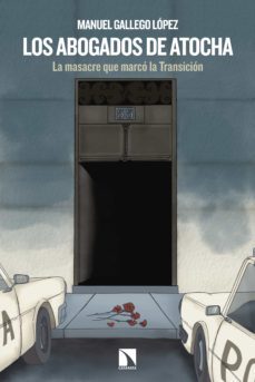 los abogados de atocha (ebook)-manuel gallego lopez-9788490979099