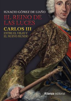 el reino de las luces-ignacio gomez de liaño-9788491041399