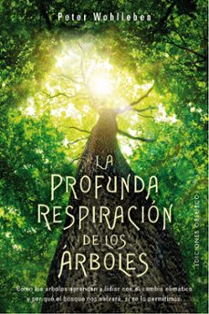 la profunda respiracion de los arboles-9788491118299