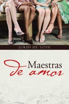 (i.b.d.) maestras de amor-jordi de toth-9788491121299