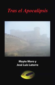 (i.b.d.) tras el apocalipsis-mayte moro-9788491122999