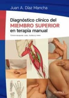 diagnostico clinico del miembro superior en terapia manual-juan a. diaz mancha-9788491130499