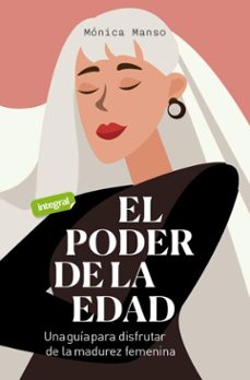 el poder de la edad (ebook)-mónica manso-9788491189299
